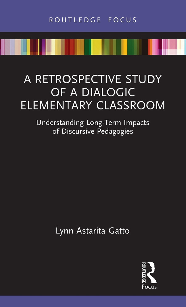 A Retrospective Study of a Dialogic Elementary Classroom