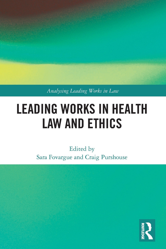 Leading Works in Health Law and Ethics