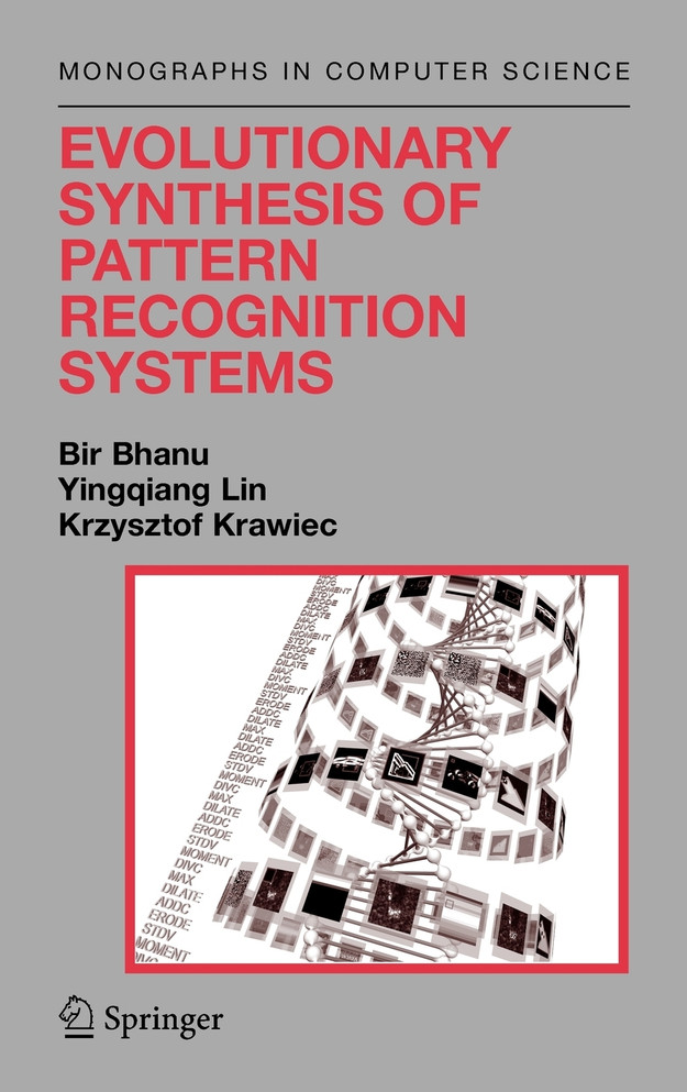 Evolutionary Synthesis of Pattern Recognition Systems