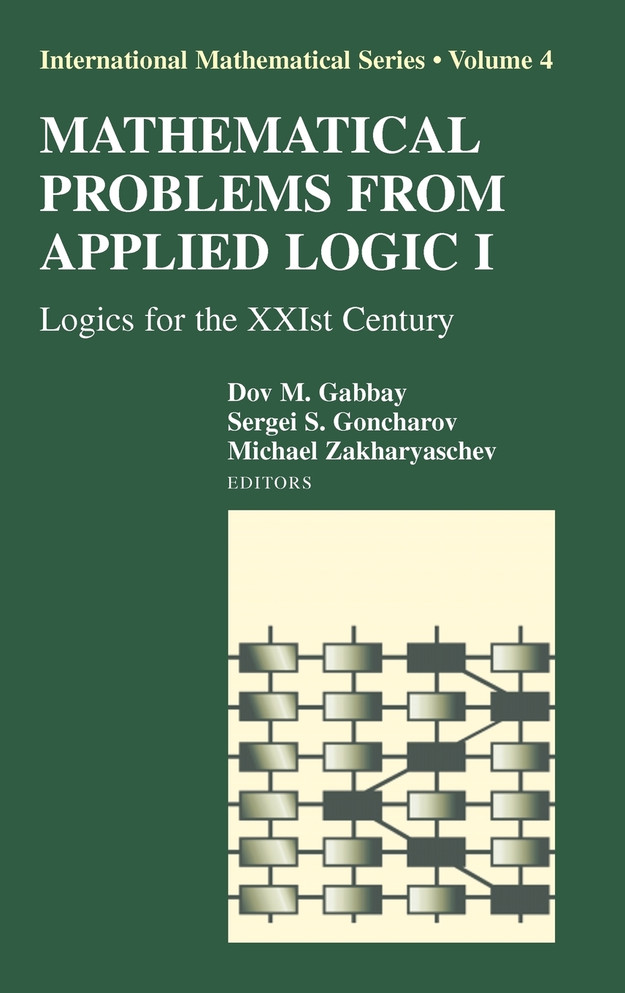 Mathematical Problems from Applied Logic I