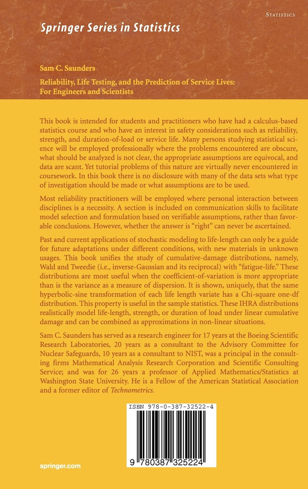 Reliability, Life Testing and the Prediction of Service Lives