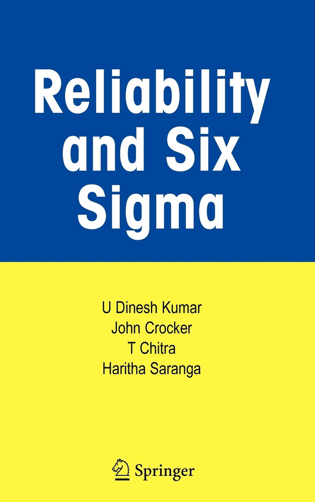 Reliability and Six SIGMA