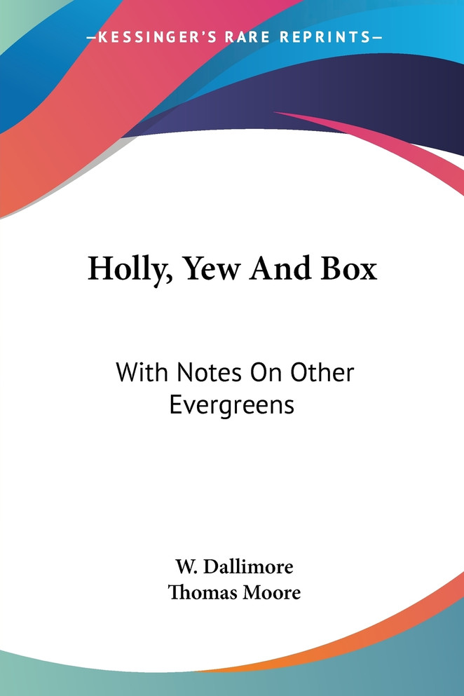 Holly, Yew And Box