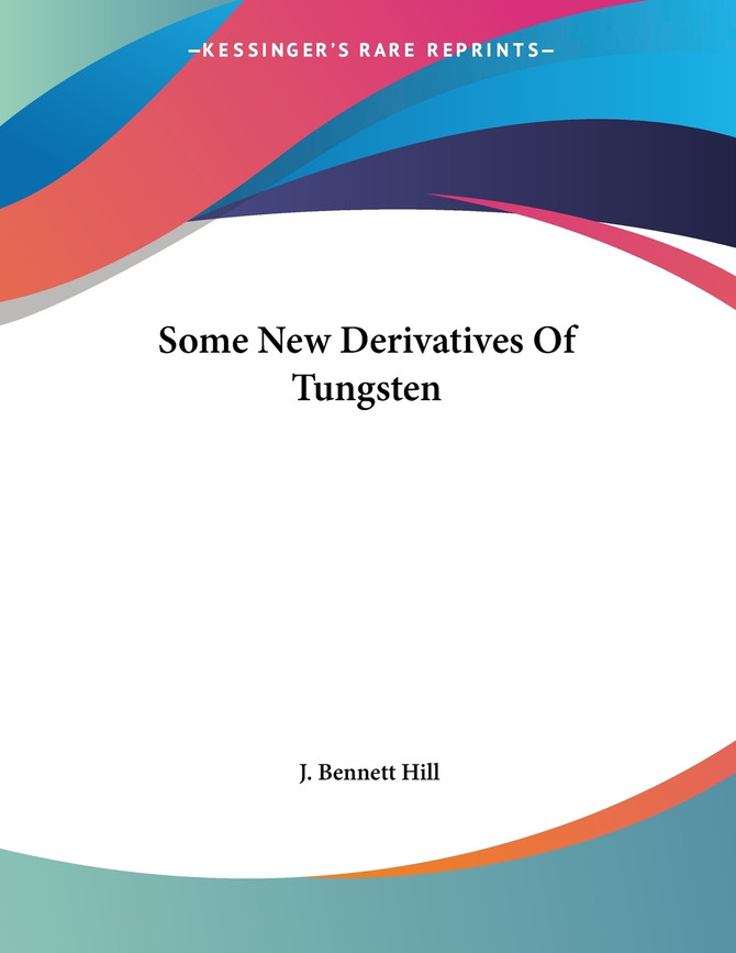 Some New Derivatives Of Tungsten