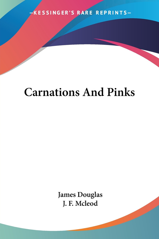 Carnations And Pinks