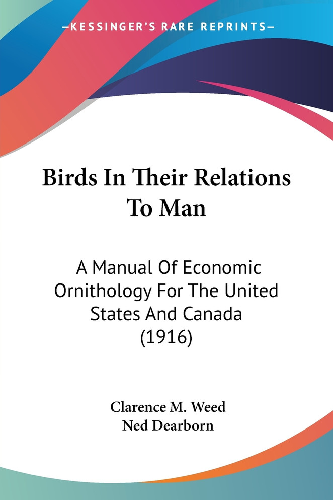 Birds In Their Relations To Man