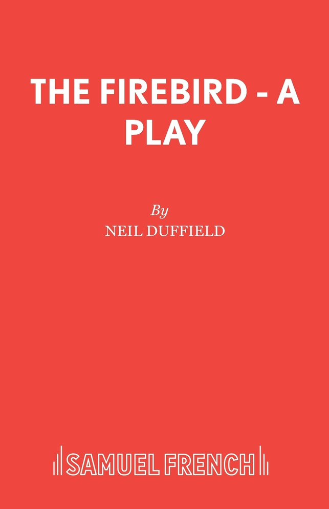 The Firebird - A Play
