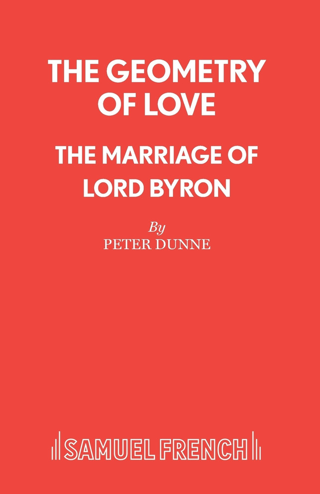 The Geometry of Love - The Marriage of Lord Byron