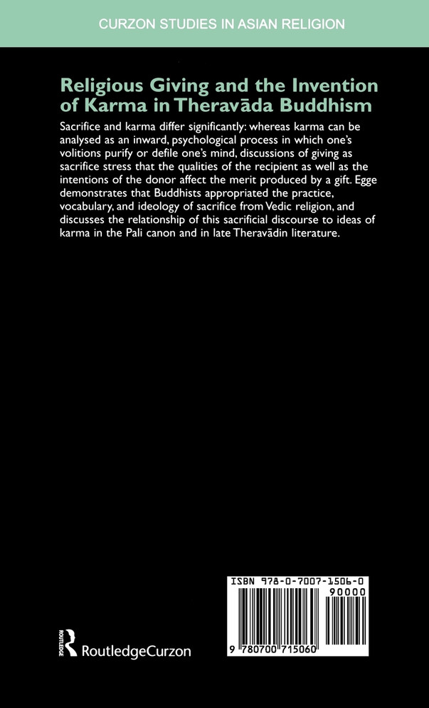 Religious Giving and the Invention of Karma in Theravada Buddhism