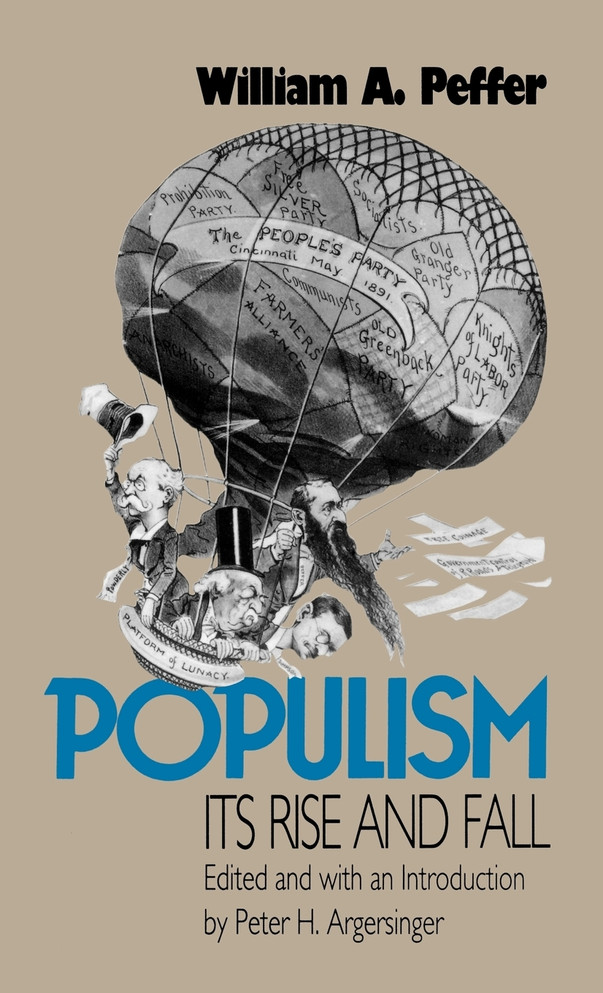 Populism, Its Rise and Fall