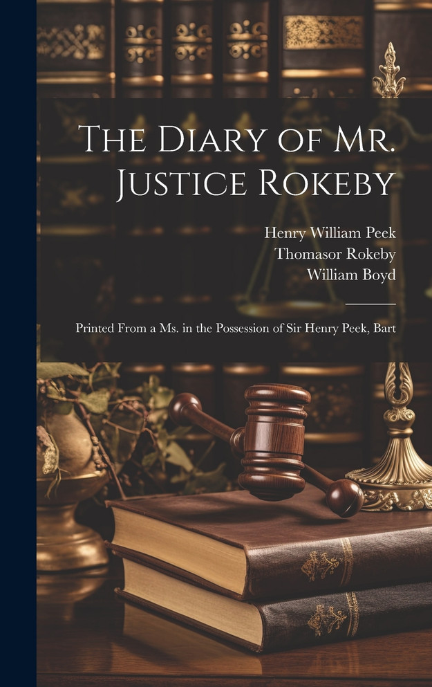 The Diary of Mr. Justice Rokeby