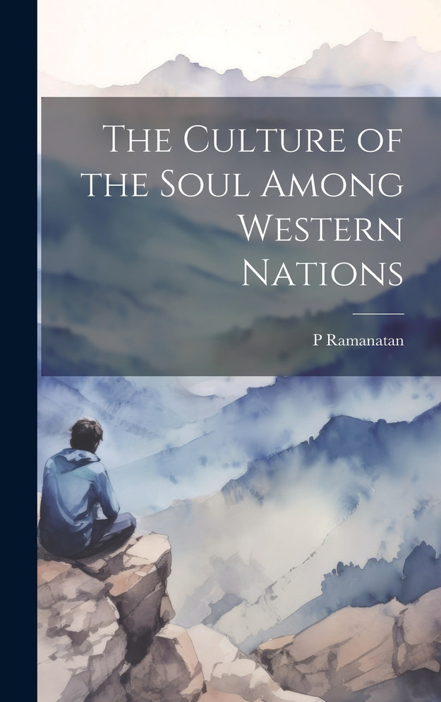 The Culture of the Soul Among Western Nations