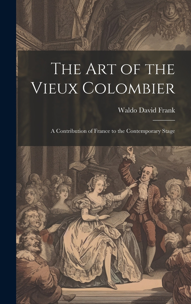 The art of the Vieux Colombier