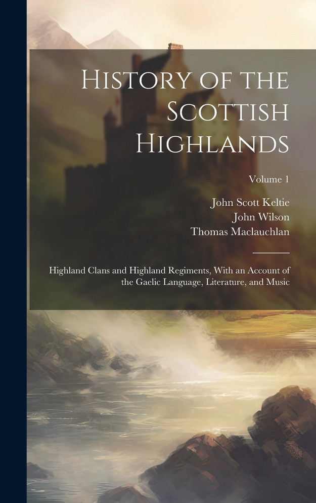 History of the Scottish Highlands