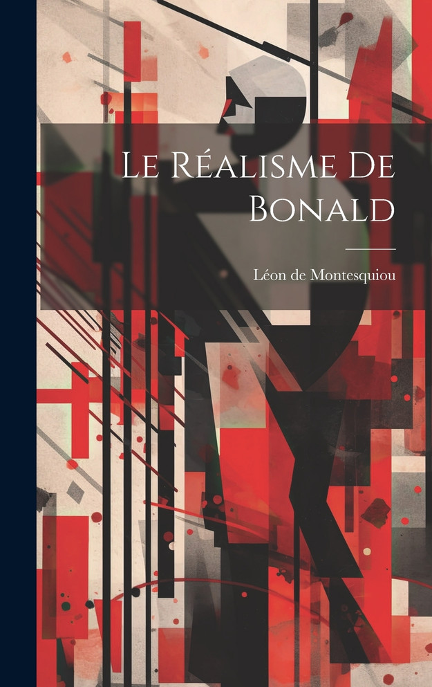 Le réalisme de Bonald