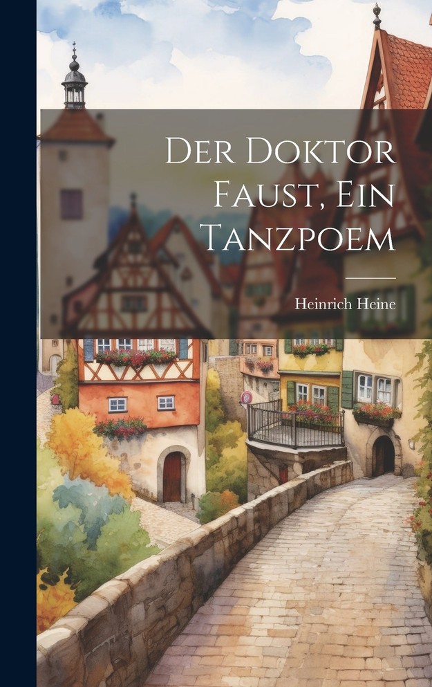 Der Doktor Faust, ein Tanzpoem