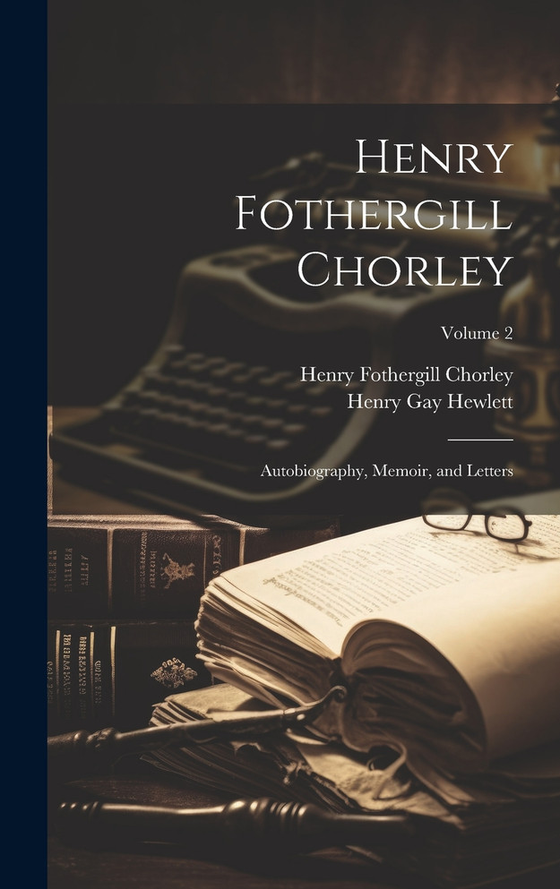 Henry Fothergill Chorley