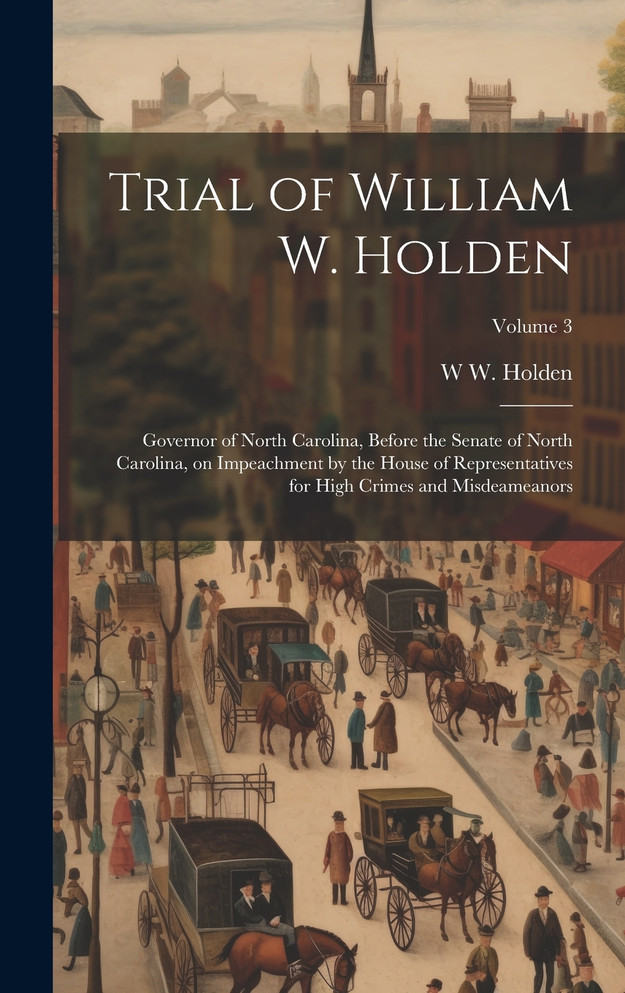Trial of William W. Holden