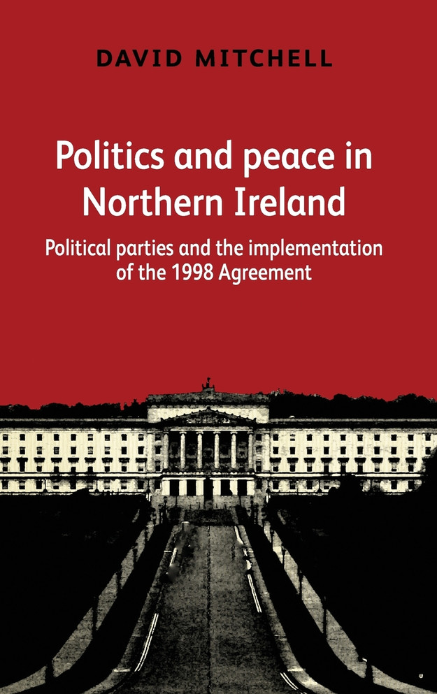 Politics and peace in Northern Ireland