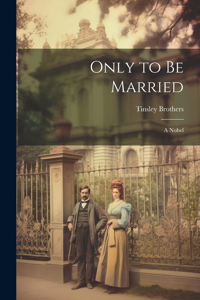 Only to be Married