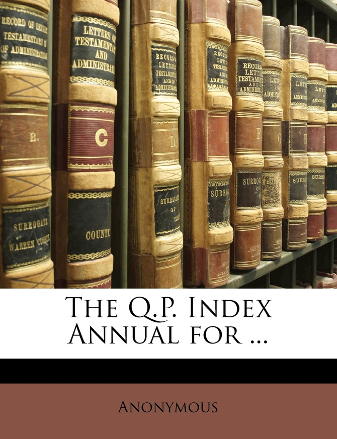 The Q.P. Index Annual for ...