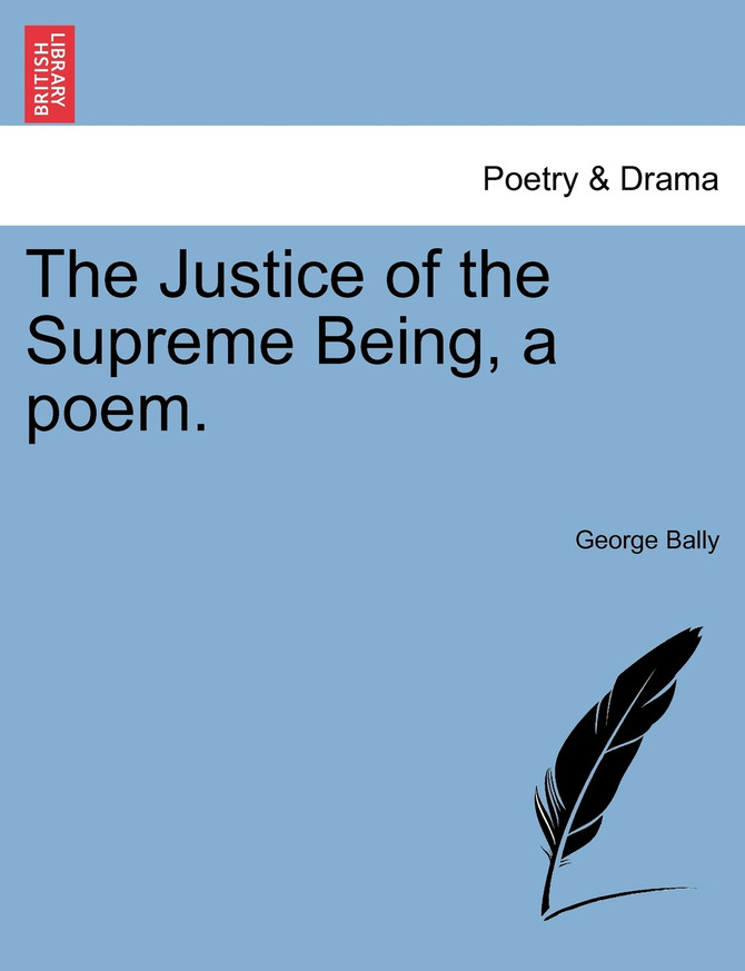 The Justice of the Supreme Being, a poem.