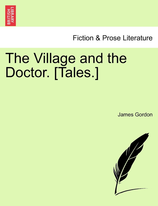 The Village and the Doctor. [Tales.]