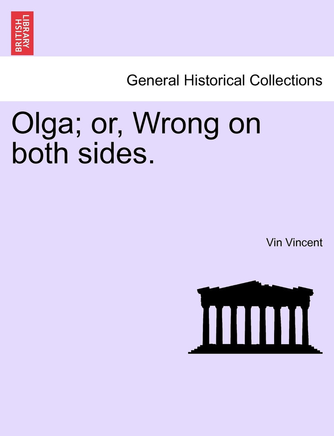 Olga; or, Wrong on both sides.