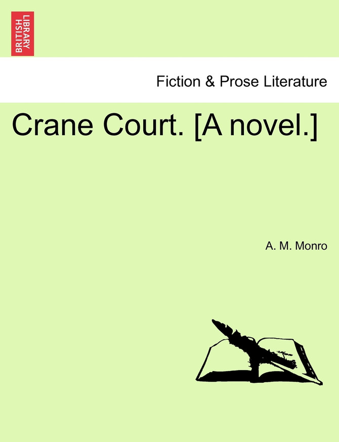 Crane Court. [A novel.]