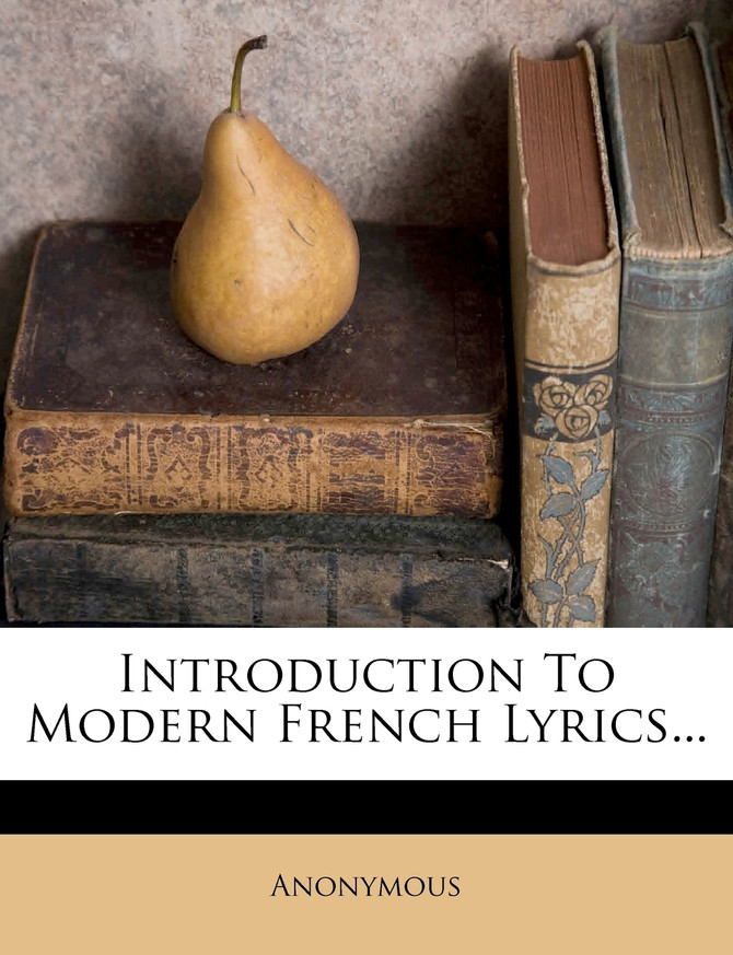 Introduction to Modern French Lyrics...