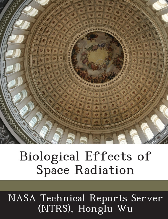 Biological Effects of Space Radiation