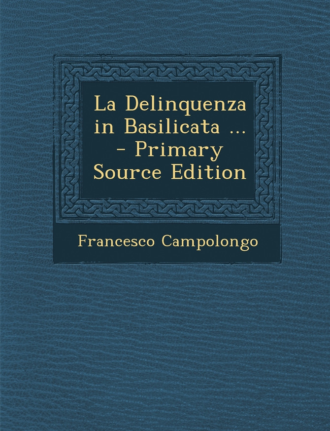 La Delinquenza in Basilicata ...