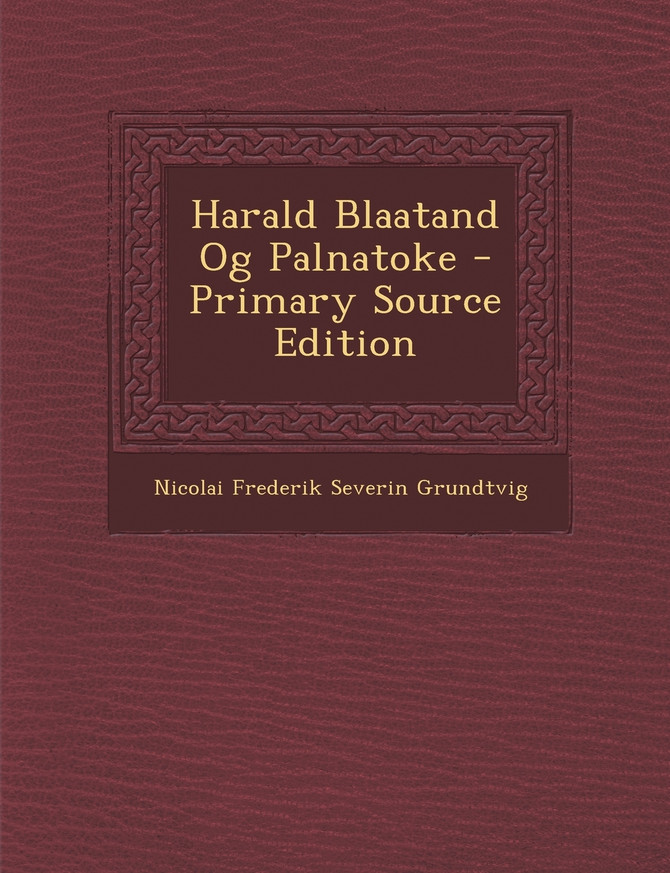 Harald Blaatand Og Palnatoke