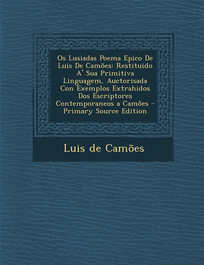 OS Lusiadas Poema Epico de Luis de Camoes