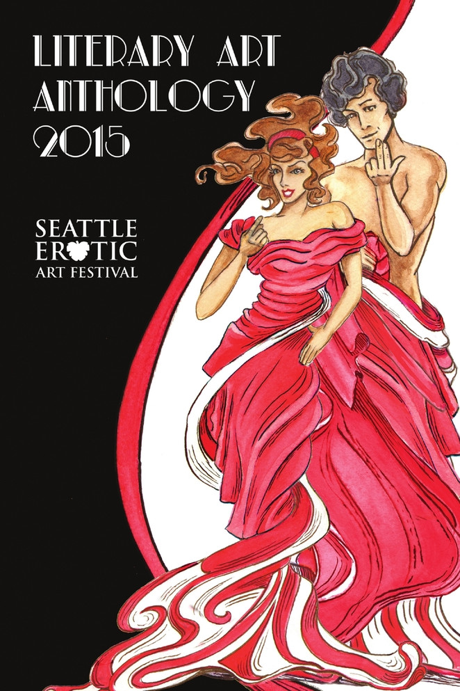 Seattle Erotic Art Festival literary art anthology 2015