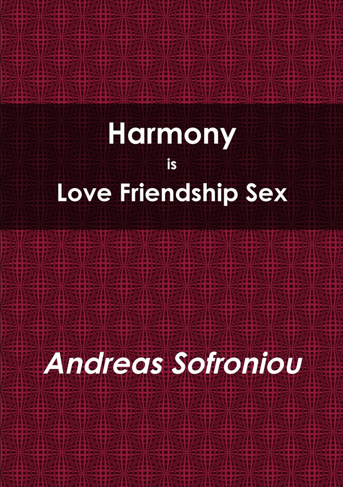 Harmony is Love Friendship Sex