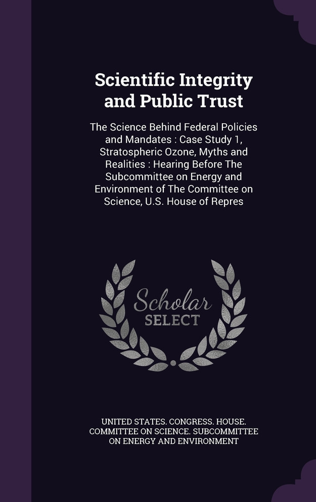 Scientific Integrity and Public Trust