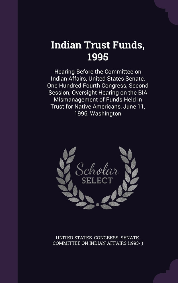 Indian Trust Funds, 1995