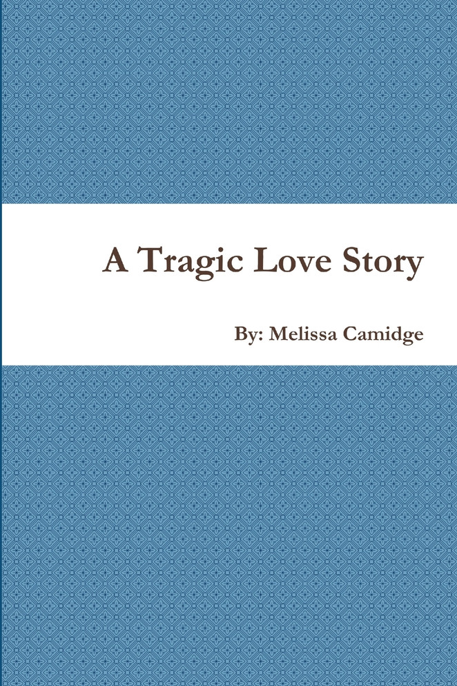 A Tragic Love Story