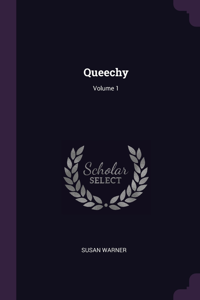 Queechy; Volume 1