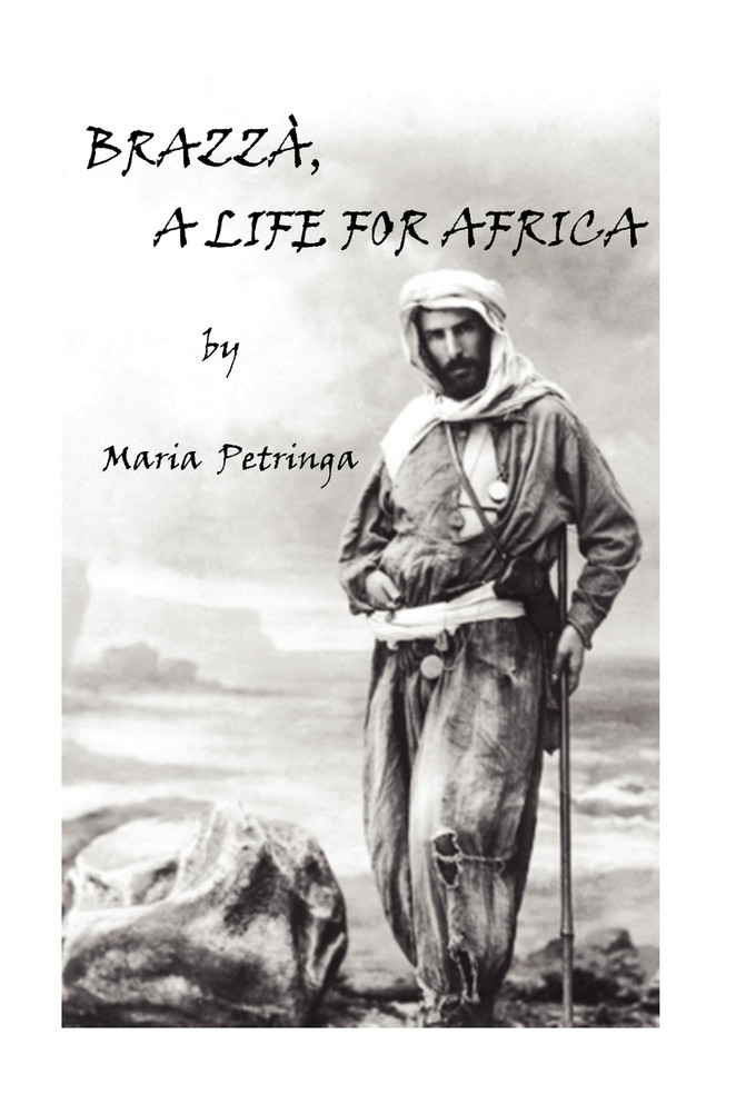 Brazza, a Life for Africa