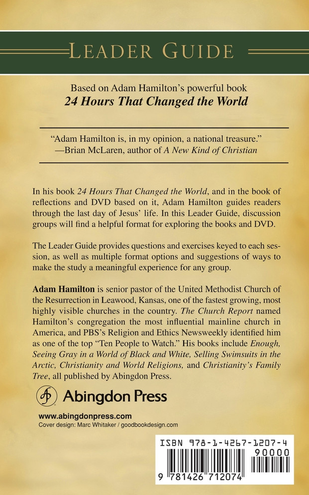 24 Hours That Changed the World Leader's Guide