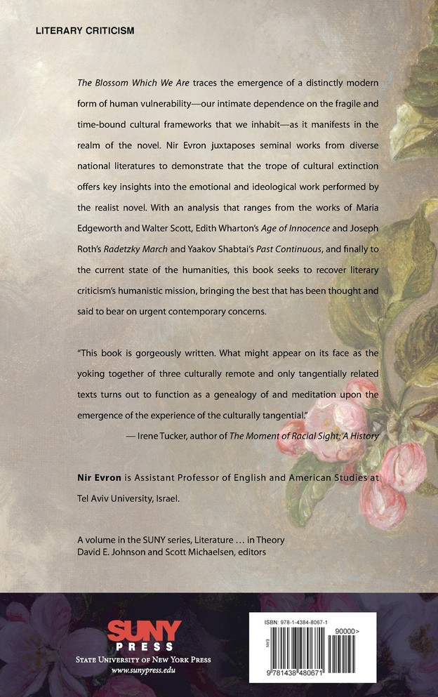 The Blossom Which We Are