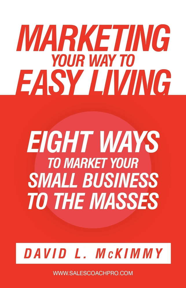Marketing Your Way to Easy Living