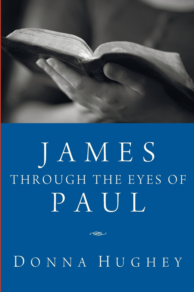 James through the Eyes of Paul
