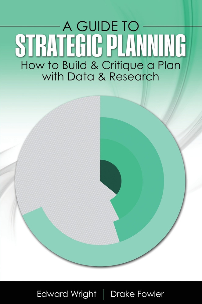 A Guide to Strategic Planning