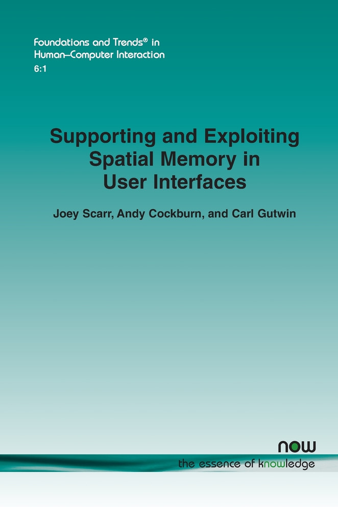 Supporting and Exploiting Spatial Memory in User Interfaces