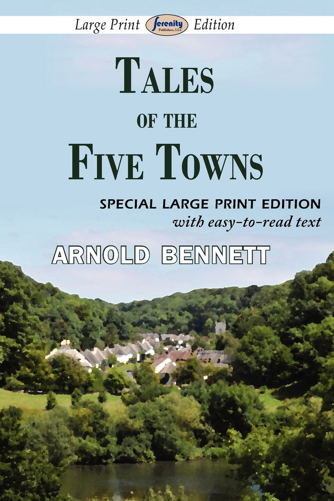 Tales of the Five Towns (Large Print Edition)