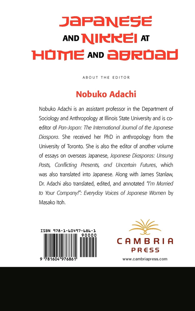 Japanese and Nikkei at Home and Abroad
