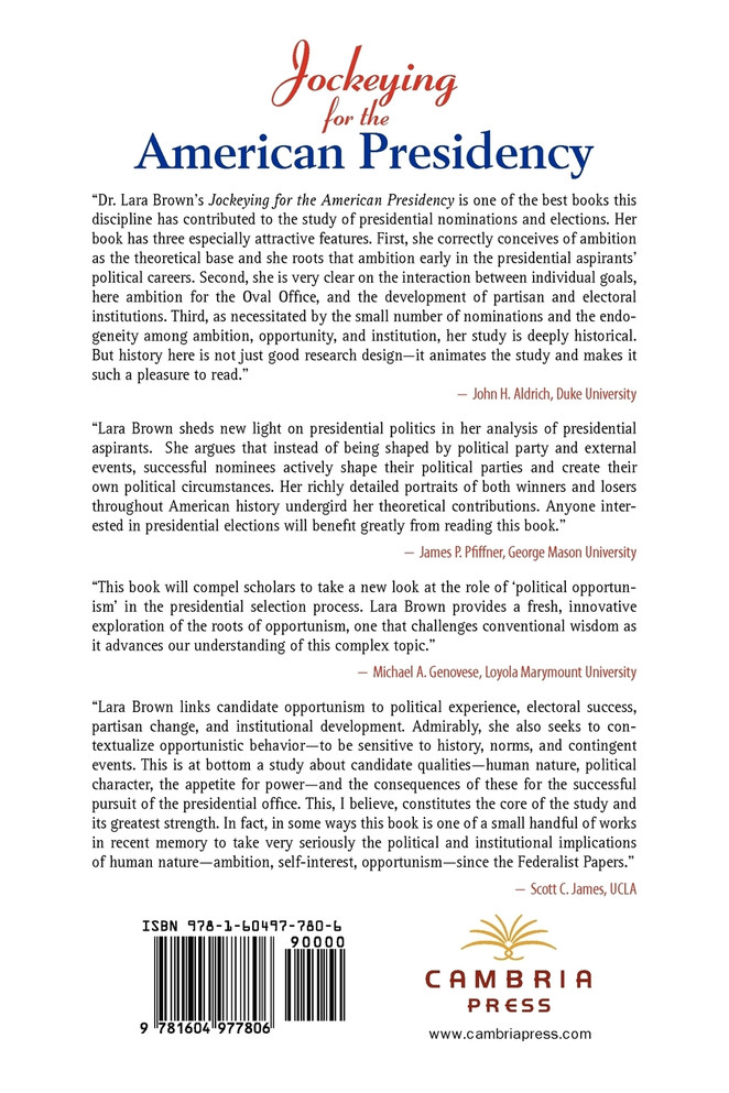 Jockeying for the American Presidency